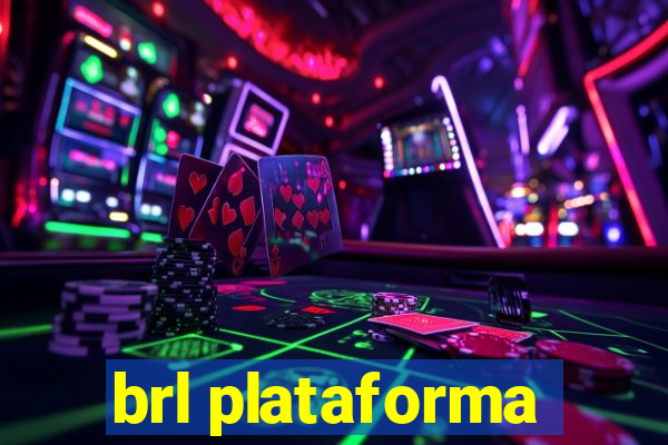 brl plataforma