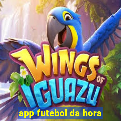 app futebol da hora