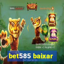 bet585 baixar