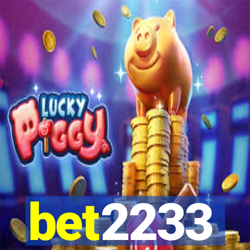 bet2233