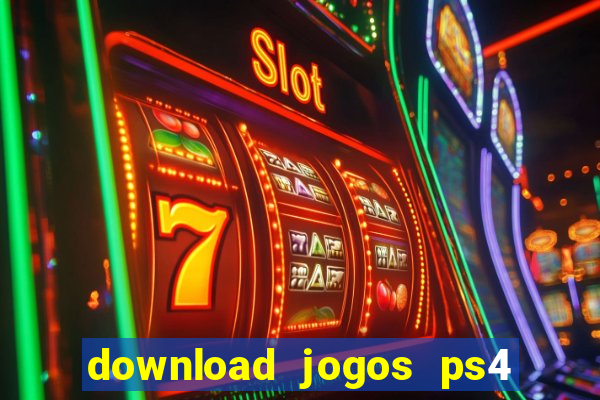 download jogos ps4 pkg pt-br