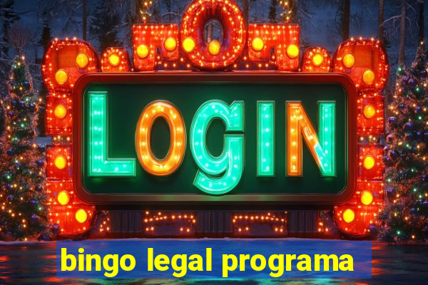 bingo legal programa