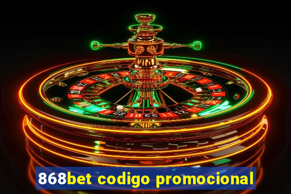 868bet codigo promocional