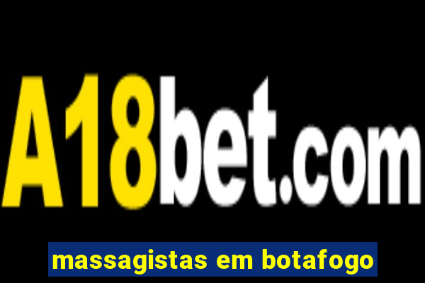 massagistas em botafogo