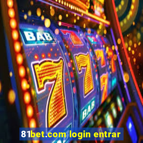 81bet.com login entrar