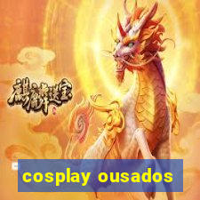 cosplay ousados