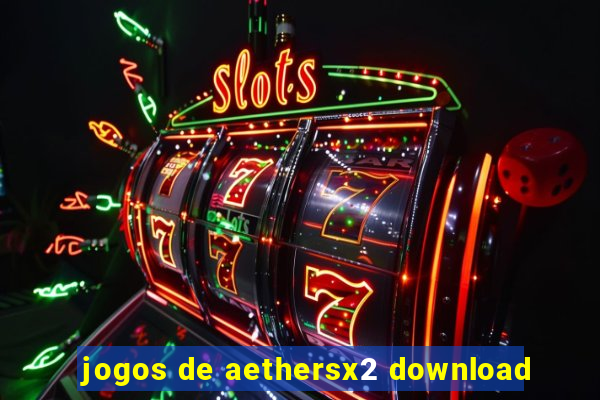 jogos de aethersx2 download