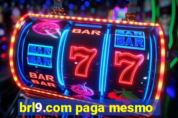 brl9.com paga mesmo