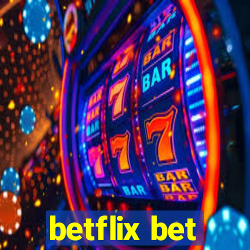 betflix bet