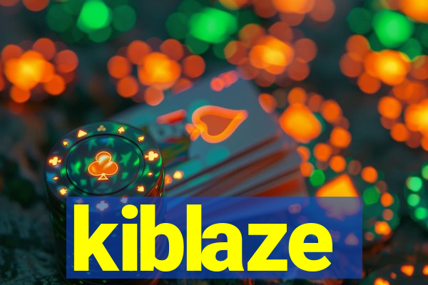 kiblaze