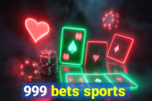 999 bets sports