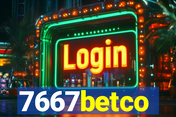 7667betco