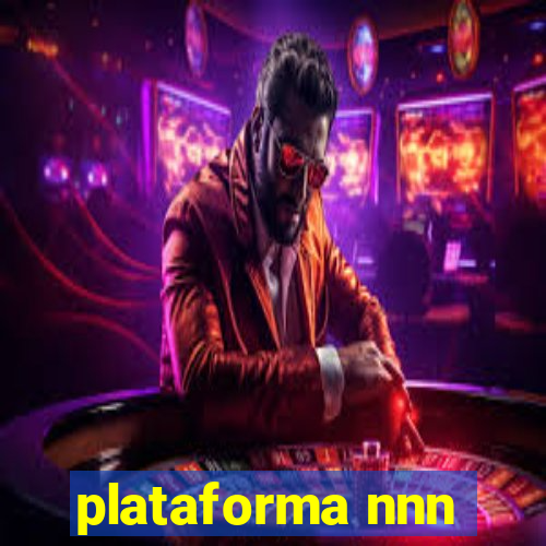 plataforma nnn