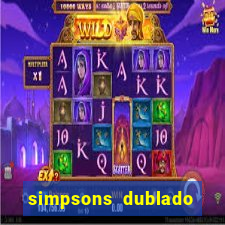 simpsons dublado assistir online