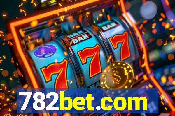 782bet.com