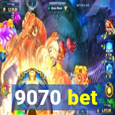 9070 bet