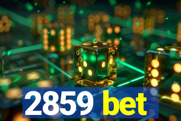 2859 bet