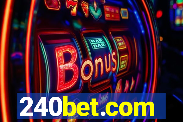 240bet.com