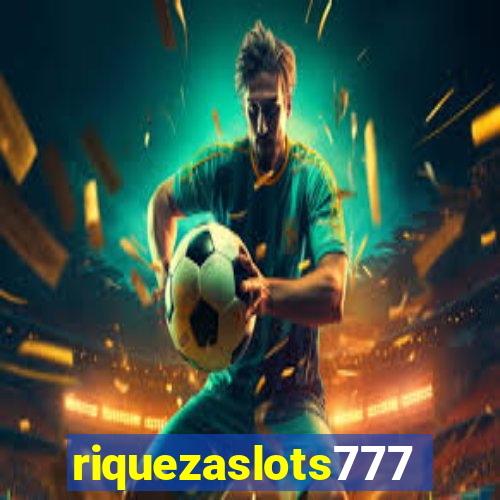 riquezaslots777