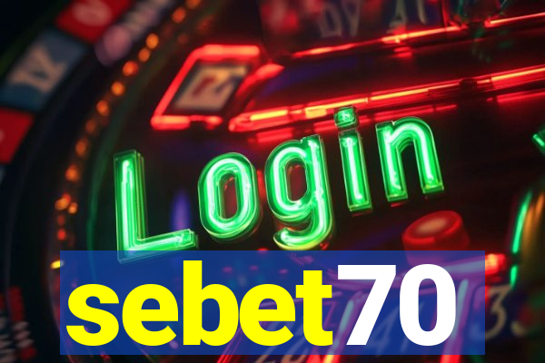 sebet70