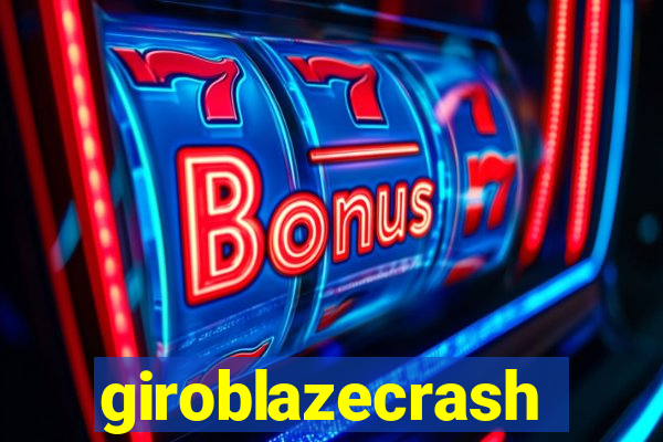 giroblazecrash