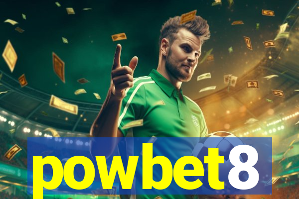 powbet8