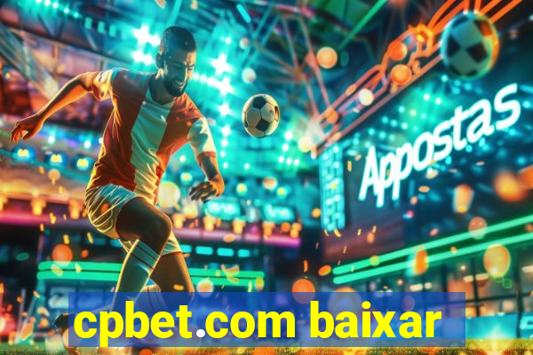 cpbet.com baixar