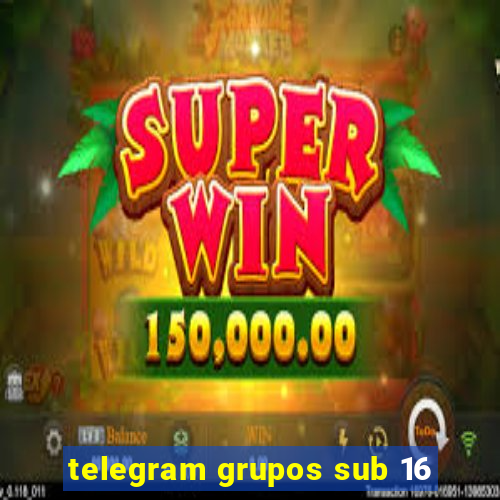 telegram grupos sub 16