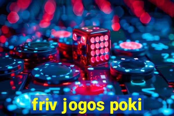 friv jogos poki