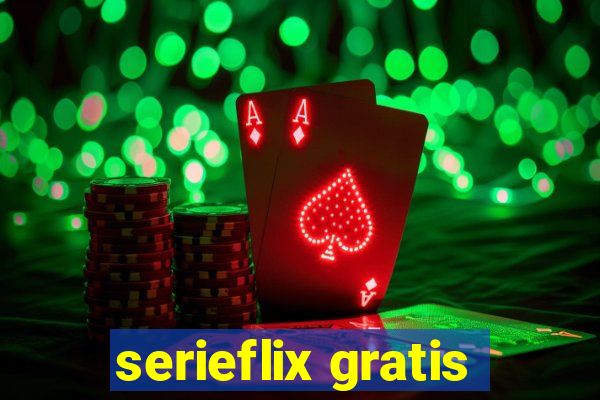 serieflix gratis