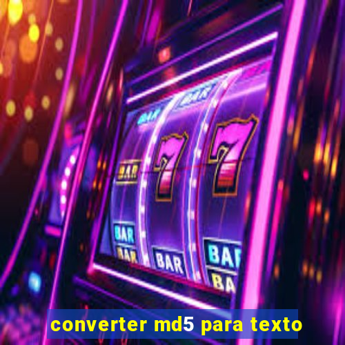 converter md5 para texto