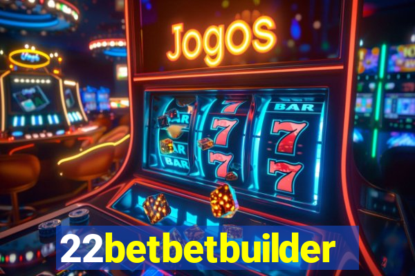 22betbetbuilder