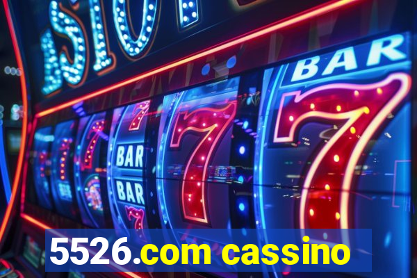 5526.com cassino