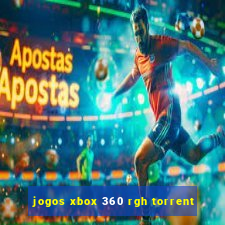 jogos xbox 360 rgh torrent