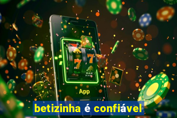 betizinha é confiável