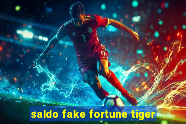 saldo fake fortune tiger