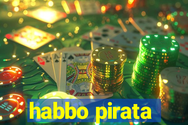 habbo pirata