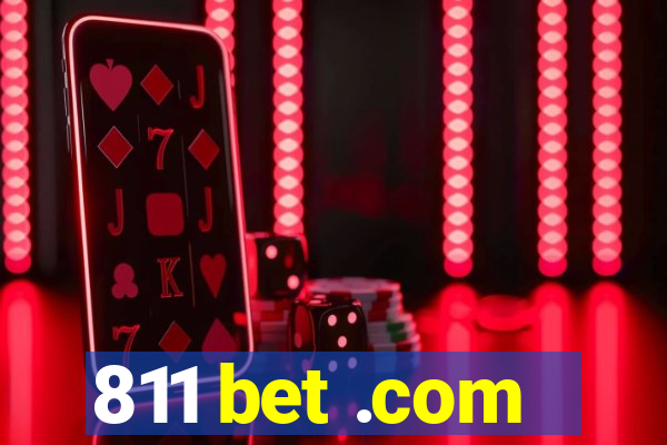 811 bet .com