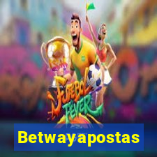 Betwayapostas