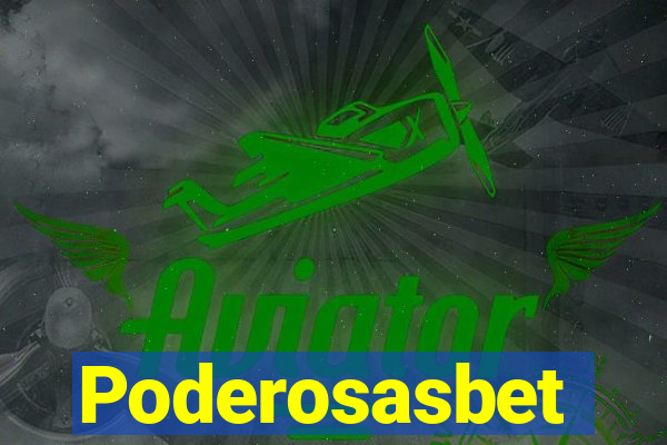 Poderosasbet