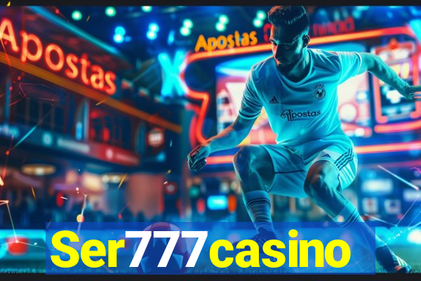 Ser777casino