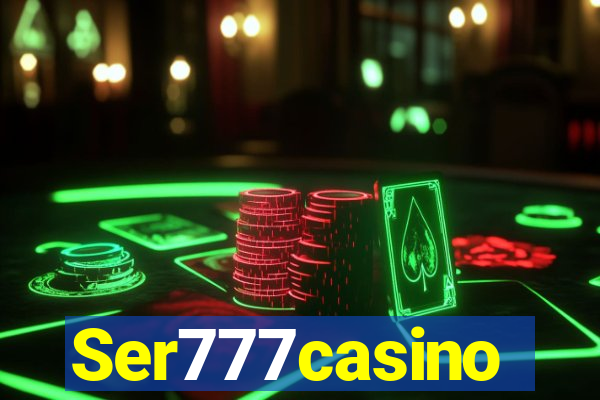 Ser777casino