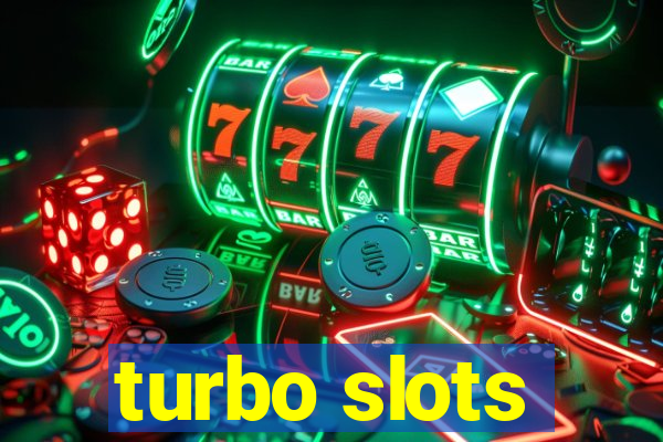 turbo slots