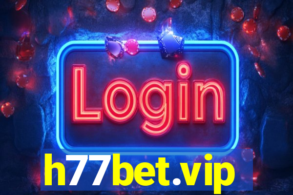 h77bet.vip