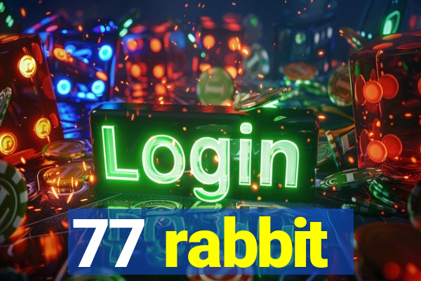 77 rabbit