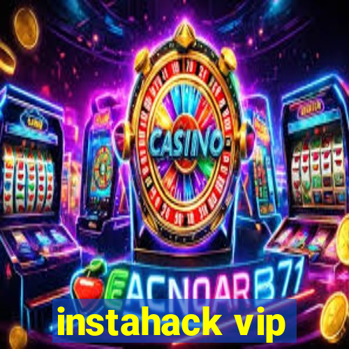 instahack vip