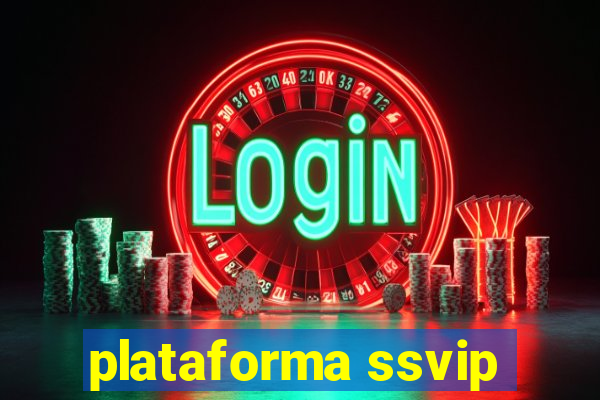 plataforma ssvip