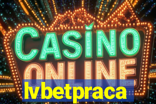 lvbetpraca