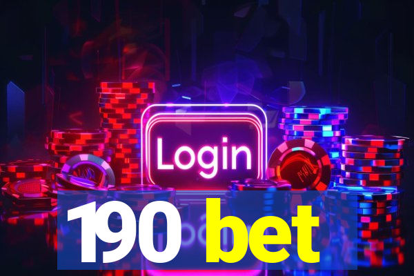 190 bet