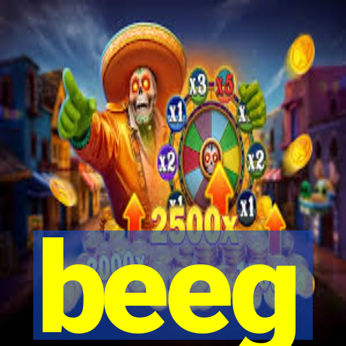 beeg